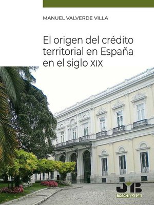 cover image of El origen del crédito territorial en España en el Siglo XIX